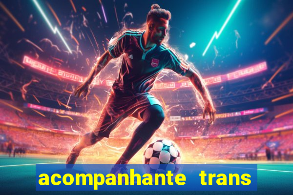 acompanhante trans baixada fluminense